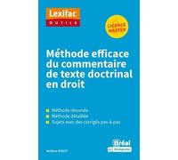 Méthode Efficace Du Commentaire De Texte Doctrinal En Droit - Licence, Master