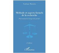 Méthode Et Aspects Formels De La Recherche - Petit Manuel À L'usage Des Juristes