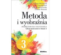 Méthode et imagination. Leçons de créativité en 3e année