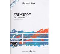 Méthode et pédagogie BILLAUDOT BIGO BERNARD - CRESCENDO, LA MUSIQUE EN CINQUIEME DE L'ELEVE Lycée - collège