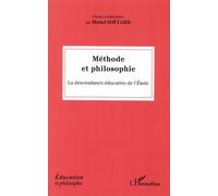 Méthode et philosophie La descendance éducative de l'Emile - Michel Soetard - L'harmattan - broché - Etude