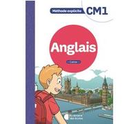 Méthode explicite - Anglais CM1 (2022) - Cahier de l'élève Bénédicte Silvère (Auteur), Vincent Brascaglia (Illustration)