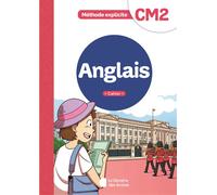 Méthode explicite - Anglais CM2 (2022) - Cahier de l'élève - Bénédicte Silvère - Librairie Des Ecoles - broché - Scolaire / Universitaire