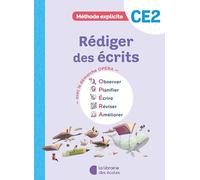 Méthode explicite CE2 (2026) - Rédiger des écrits - Cahier d'exercices