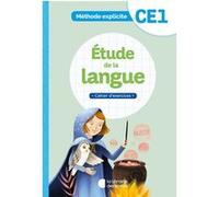 Méthode explicite - Etude de la langue CE1 (2021) - Cahier d'exercices Cécile Dalle (Auteur), Jean-Christophe Pellat (Auteur)