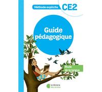 Méthode explicite - Etude de la langue CE2 (2022) - Guide pédagogique - Cécile Dalle - Librairie Des Ecoles - broché - Scolaire / Universitaire