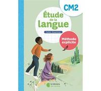 Méthode explicite - Etude de la langue CM2 (2025) - Cahier d'exercices Sandrine Ferré-Clochard (Auteur), Marine Duverger (Auteur), Jean-Christophe Pellat (Auteur)