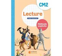 Méthode explicite - Lecture CM2 - cahier d'exercices (2025) Jean-Claude Dunkhorst (Auteur), Guillaume Hamon (Auteur)