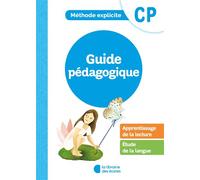 Méthode Explicite - Lecture CP (2020) - Guide pédagogique - Anne-Cécile Archimbaud - Librairie Des Ecoles - broché - Scolaire / Universitaire