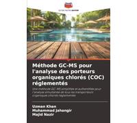 Méthode GC-MS pour l'analyse des porteurs organiques chlorés (COC) réglementés
