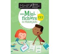 Méthode Heuristique Français Ce2 - Mes Mini-Fichiers De Français + Mon Cahier De Leçons - Edition 2021