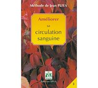Methode Jean Pliya Ameliorer Sa Circulation Sanguine
