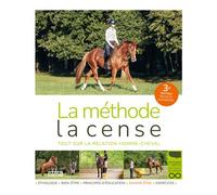 Méthode la Cense Tout sur la relation homme-cheval - Haras de la Cense - Delachaux et niestlé - relié - Beau livre