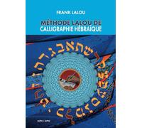 MÉTHODE LALOU DE CALLIGRAPHIE HÉBRAÏQUE
