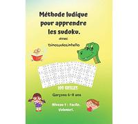 Méthode ludique pour apprendre les sudoku avec DinoLudoLintello.100 grilles, garçons 6-8 ans, niveau1 : facile, volume 1: Cahier de jeux pour enfants ... livre.Couverture verte, dinosaure à lunette.