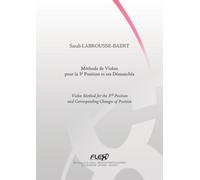 METHODE - Méthode de Violon pour la 3e Position et ses Démanchés - S. LABROUSSE-BAERT - Violon Solo