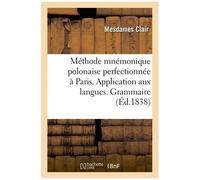 Méthode Mnémonique Polonaise Perfectionnée À Paris. Application Aux Langues. Grammaire Française