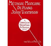 Méthode moderne de piano Volume 1 - Piano