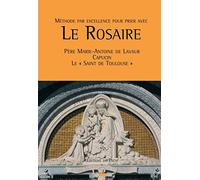 Méthode par excellence pour prier le Rosaire