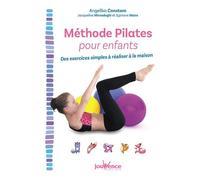 Méthode Pilates Pour Enfants - Des Exercices Simples À Réaliser À La Maison
