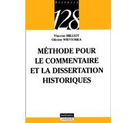 Méthode pour le commentaire et la dissertation historiques, 2e édition