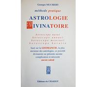 Méthode pratique d'astrologie divinatoire basée sur la géomancie