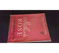 METHODE ROSE - PREMIERE ANNEE DE PIANO.