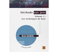 Méthode sax jazz - Vol. 1 : Les techniques de base (avec 1 CD)