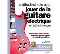 Méthode simple pour jouer de la guitare électrique en 100 mini-leçons