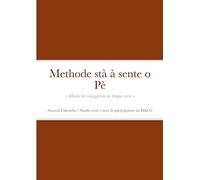 Methode stà à sente o Pè: «débuter la conjugaison en langue corse»