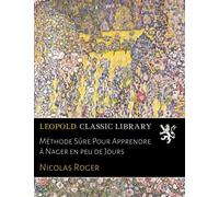 Méthode Sûre Pour Apprendre à Nager en peu de Jours