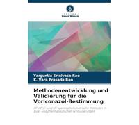 Methodenentwicklung und Validierung für die Voriconazol-Bestimmung