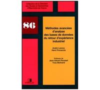 Methodes Avancees D'analyse Des Bases De Donnees Du Retour D'experience Industriel
