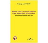 Wendpanga Jacob Yougbare – Méthodes d'aide à la décision au Burkina Faso – DEA – Broché