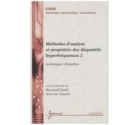 Méthodes D'analyse Et Propriétés Des Dispositifs Hyperfréquences - Tome 2, Techniques D'analyse
