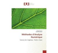 Methodes d'Analyse Numerique Sciences de l'ingenieur - Partie I, Cours - Khaled Zennir - Universitaires Europeennes - broché - Guide