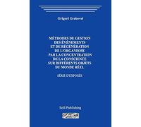 Méthodes de gestion des événements et de régénération de l'organisme