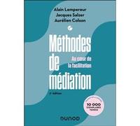 Méthodes de médiation Alain Pekar Lempereur (Auteur), Jacques Salzer (Auteur), Aurélien Colson (Auteur)