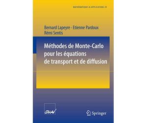 Méthodes de Monte-Carlo pour les équations de transport et de diffusion