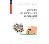 Méthodes de planification en transport Deuxième édition - Roch Ouellet - Presses Universite De Montreal - broché - Etude