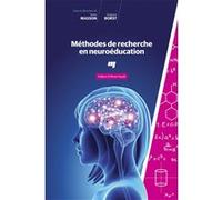 Méthodes de recherche en neuroéducation Steve Masson (Auteur), Steve Masson (Editeur général), Gregoire Borst (Editeur général)