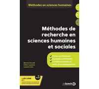 Méthodes de recherche en sciences humaines et sociales Fiches synthétiques - Exemples commentés - Conseils pratiques et outils d'accompagnement - Marine Hascoët - De Boeck Supérieur - broché - Essai