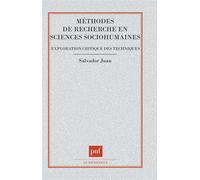 Méthodes de recherche en sciences sociohumaines Approche critique des techniques - Salvador Juan - Puf - broché - Livre