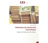 Méthodes De Recherche Scientifique: Rédaction de Mémoire de fin d'études