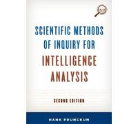 Méthodes d'enquête scientifique pour l'analyse du renseignement, deuxième édition