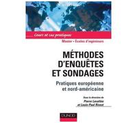 Méthodes d'enquêtes et sondages - Pratiques européenne et nord-américaine - Pierre Lavallée - Dunod - broché - Etude