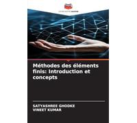 Méthodes des éléments finis: Introduction et concepts