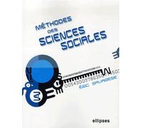 Méthodes des sciences sociales - Eric Savarese - Ellipses - broché - Essai