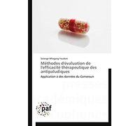 Méthodes D'évaluation De L'efficacité Thérapeutique Des Antipaludiques