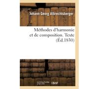 Méthodes d'harmonie et de composition. Texte